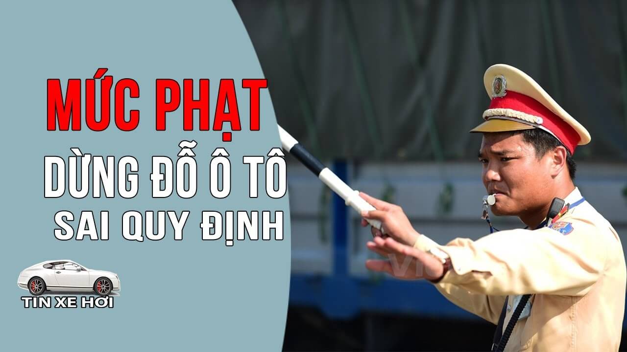 ford đà nẵng, Dừng xe sai quy định bị phạt bao nhiêu ?